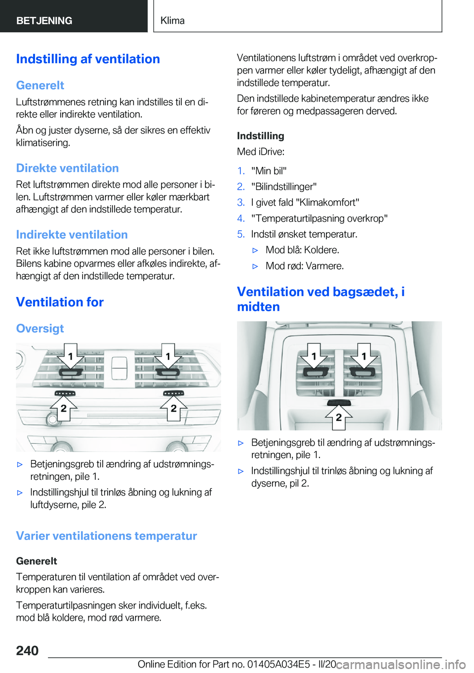 BMW X3 2020  InstruktionsbØger (in Danish) �I�n�d�s�t�i�l�l�i�n�g��a�f��v�e�n�t�i�l�a�t�i�o�n
�G�e�n�e�r�e�l�t �L�u�f�t�s�t�r�
