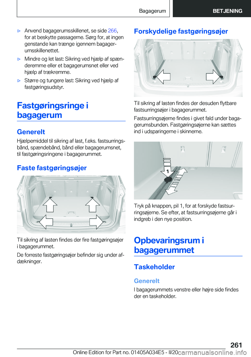 BMW X3 2020  InstruktionsbØger (in Danish) 'x�A�n�v�e�n�d��b�a�g�a�g�e�r�u�m�s�s�k�i�l�l�e�n�e�t�,��s�e��s�i�d�e��2�6�6�,
�f�o�r��a�t��b�e�s�k�y�t�t�e��p�a�s�s�a�g�e�r�n�e�.��S�