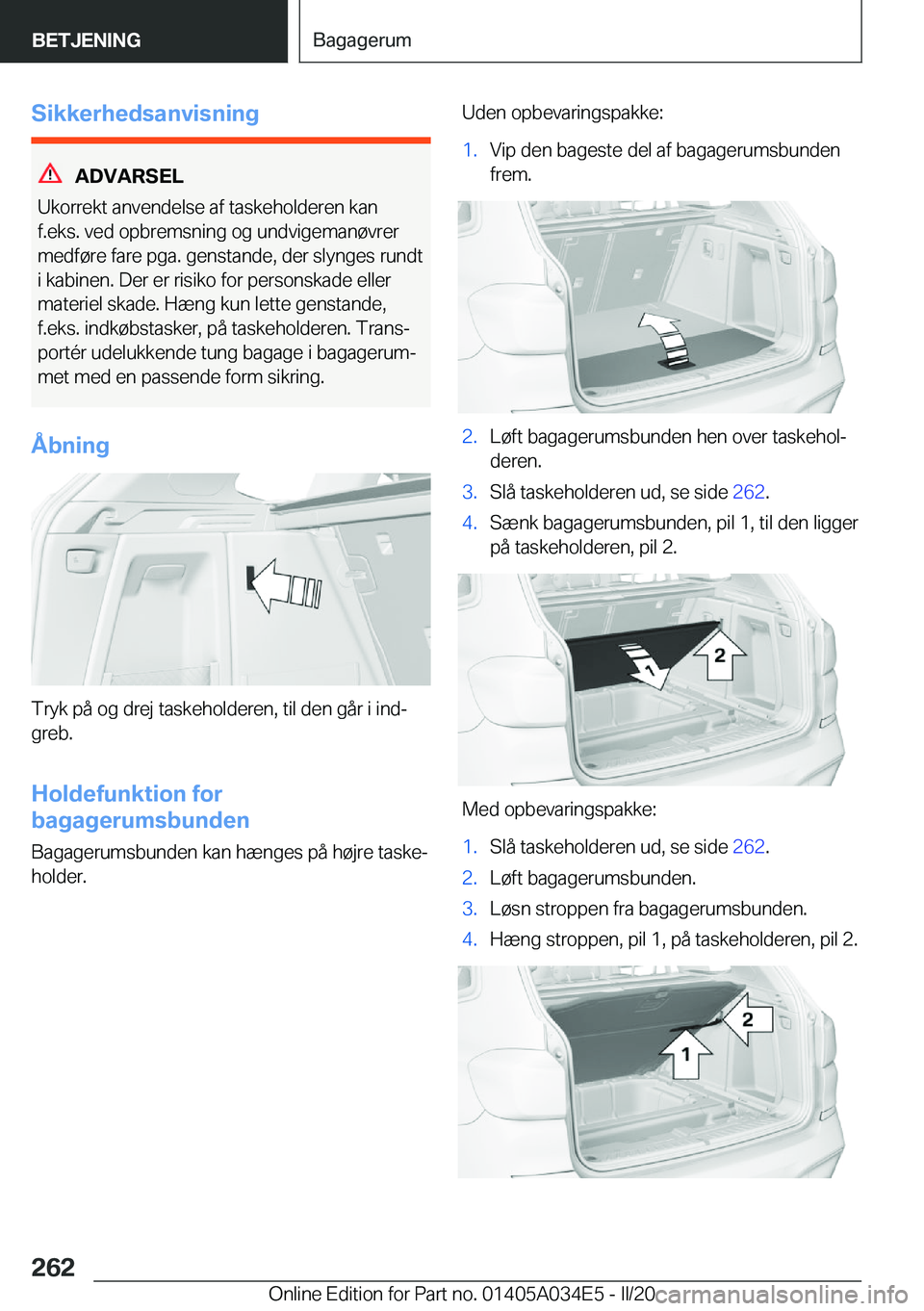BMW X3 2020  InstruktionsbØger (in Danish) �S�i�k�k�e�r�h�e�d�s�a�n�v�i�s�n�i�n�g
�A�D�V�A�R�S�E�L
�U�k�o�r�r�e�k�t��a�n�v�e�n�d�e�l�s�e��a�f��t�a�s�k�e�h�o�l�d�e�r�e�n��k�a�n �f�.�e�k�s�.��v�e�d��o�p�b�r�e�m�s�n�i�n�g��o�g��u�n�d�v�i�