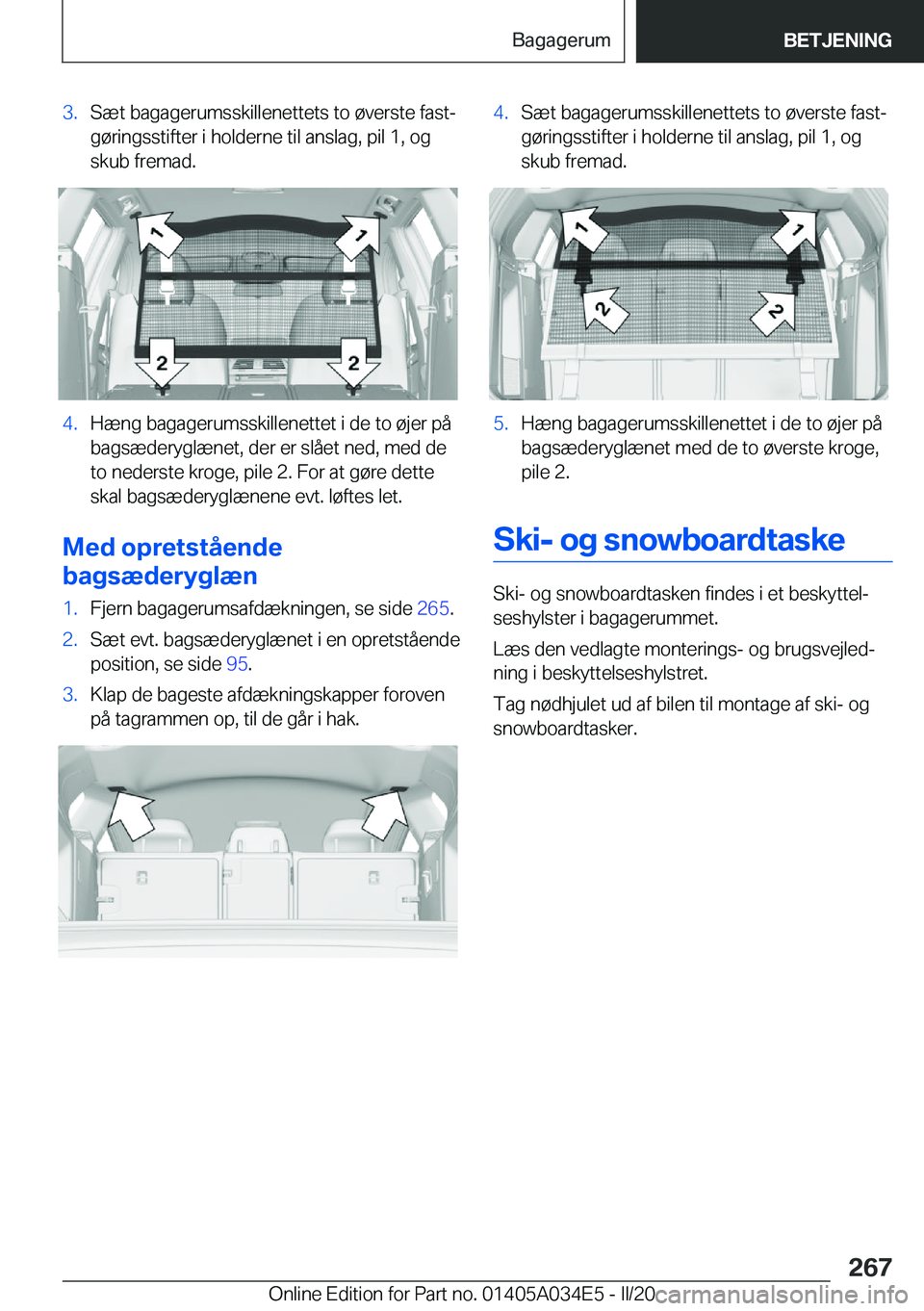 BMW X3 2020  InstruktionsbØger (in Danish) �3�.�S�æ�t��b�a�g�a�g�e�r�u�m�s�s�k�i�l�l�e�n�e�t�t�e�t�s��t�o��
