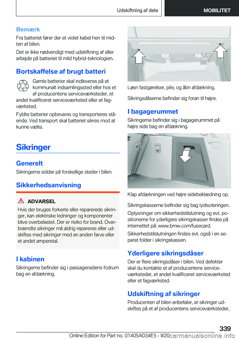 BMW X3 2020  InstruktionsbØger (in Danish) �B�e�m�æ�r�k
�F�r�a��b�a�t�t�e�r�i�e�t��f�