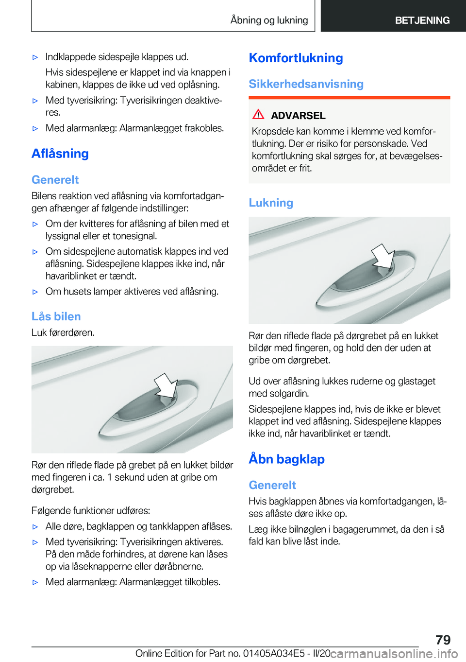 BMW X3 2020  InstruktionsbØger (in Danish) 'x�I�n�d�k�l�a�p�p�e�d�e��s�i�d�e�s�p�e�j�l�e��k�l�a�p�p�e�s��u�d�.
�H�v�i�s��s�i�d�e�s�p�e�j�l�e�n�e��e�r��k�l�a�p�p�e�t��i�n�d��v�i�a��k�n�a�p�p�e�n��i �k�a�b�i�n�e�n�,��k�l�a�p�p�e�s