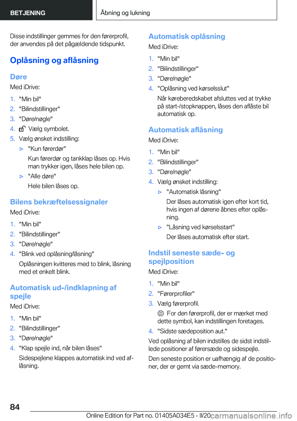 BMW X3 2020  InstruktionsbØger (in Danish) �D�i�s�s�e��i�n�d�s�t�i�l�l�i�n�g�e�r��g�e�m�m�e�s��f�o�r��d�e�n��f�