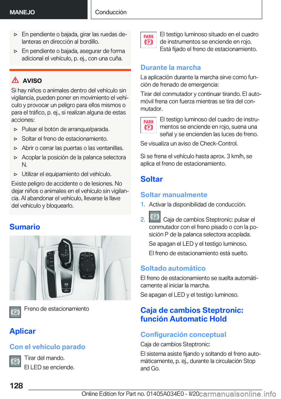 BMW X3 2020  Manuales de Empleo (in Spanish) x�E�n��p�e�n�d�i�e�n�t�e��o��b�a�j�a�d�a�,��g�i�r�a�r��l�a�s��r�u�e�d�a�s��d�eª�l�a�n�t�e�r�a�s��e�n��d�i�r�e�c�c�i�