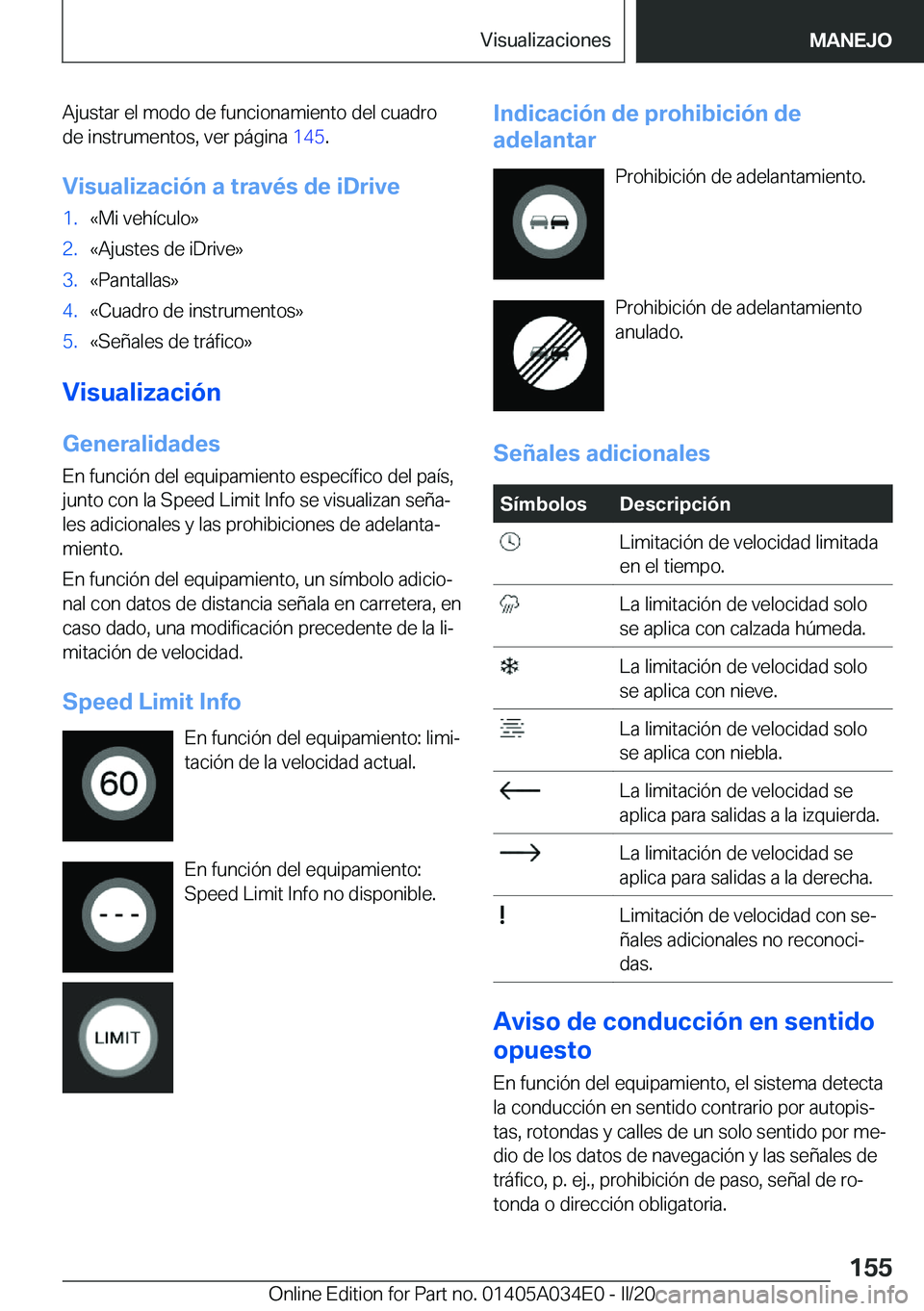 BMW X3 2020  Manuales de Empleo (in Spanish) �A�j�u�s�t�a�r��e�l��m�o�d�o��d�e��f�u�n�c�i�o�n�a�m�i�e�n�t�o��d�e�l��c�u�a�d�r�o
�d�e��i�n�s�t�r�u�m�e�n�t�o�s�,��v�e�r��p�