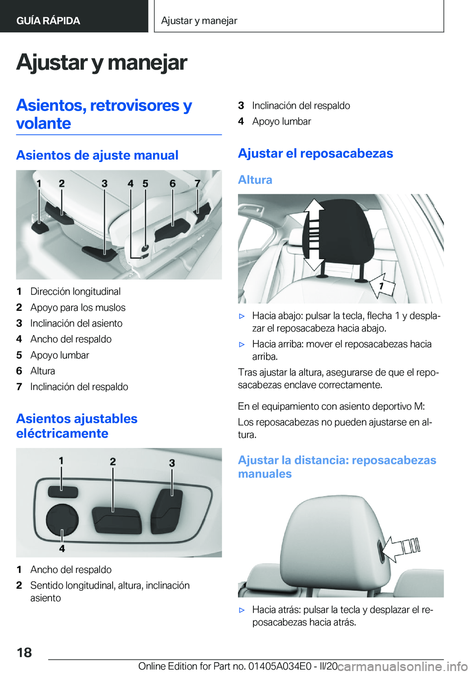 BMW X3 2020  Manuales de Empleo (in Spanish) �A�j�u�s�t�a�r��y��m�a�n�e�j�a�r�A�s�i�e�n�t�o�s�,��r�e�t�r�o�v�i�s�o�r�e�s��y
�v�o�l�a�n�t�e
�A�s�i�e�n�t�o�s��d�e��a�j�u�s�t�e��m�a�n�u�a�l
�1�D�i�r�e�c�c�i�