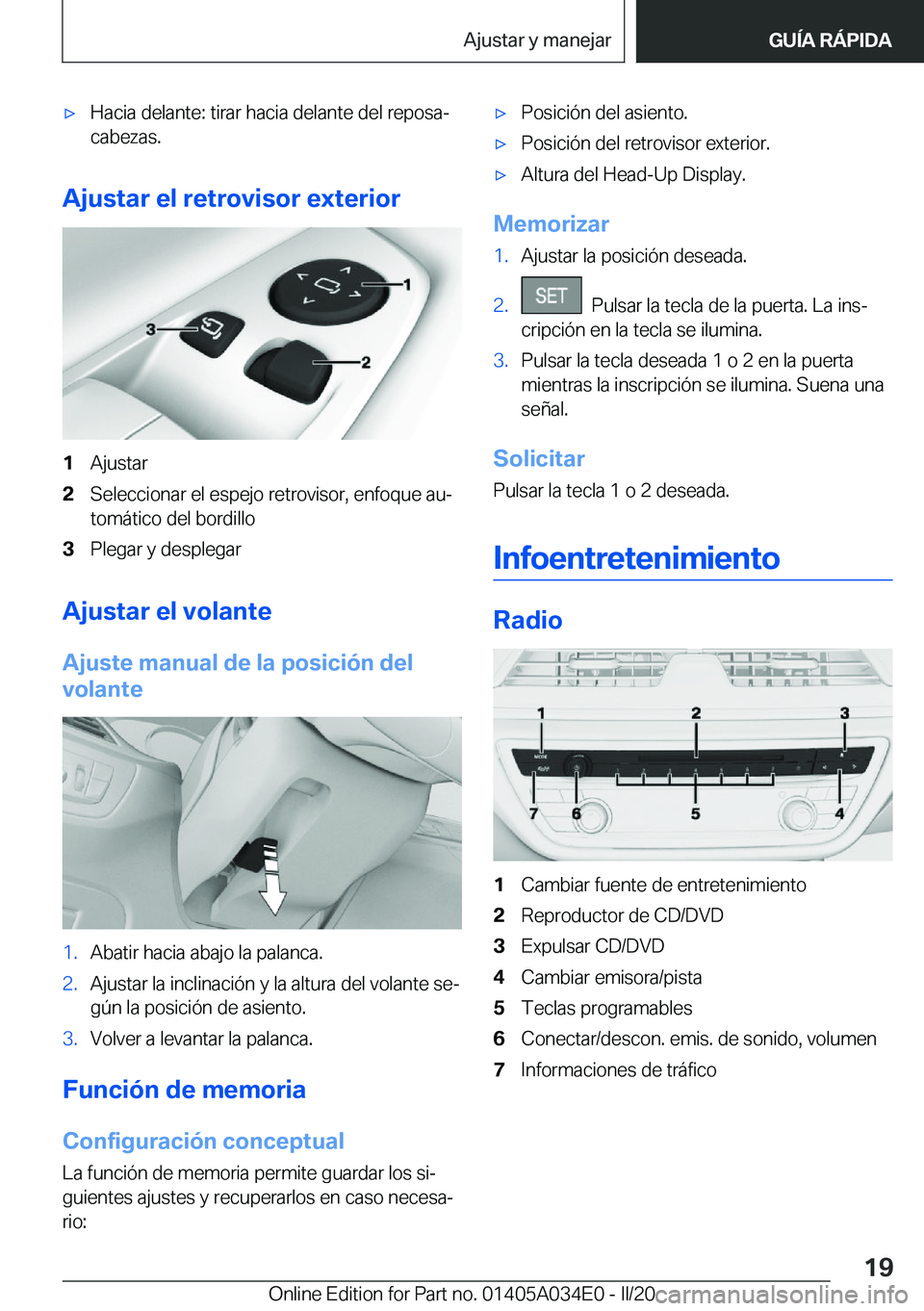 BMW X3 2020  Manuales de Empleo (in Spanish) x�H�a�c�i�a��d�e�l�a�n�t�e�:��t�i�r�a�r��h�a�c�i�a��d�e�l�a�n�t�e��d�e�l��r�e�p�o�s�aª
�c�a�b�e�z�a�s�.
�A�j�u�s�t�a�r��e�l��r�e�t�r�o�v�i�s�o�r��e�x�t�e�r�i�o�r
�1�A�j�u�s�t�a�r�2�S�e�l�e