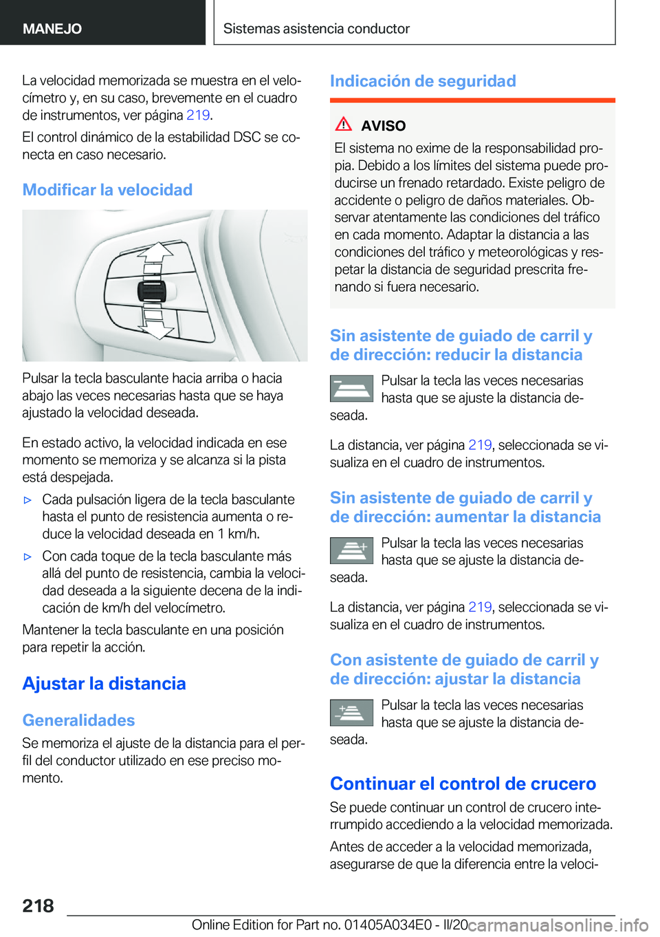 BMW X3 2020  Manuales de Empleo (in Spanish) �L�a��v�e�l�o�c�i�d�a�d��m�e�m�o�r�i�z�a�d�a��s�e��m�u�e�s�t�r�a��e�n��e�l��v�e�l�oª
�c�