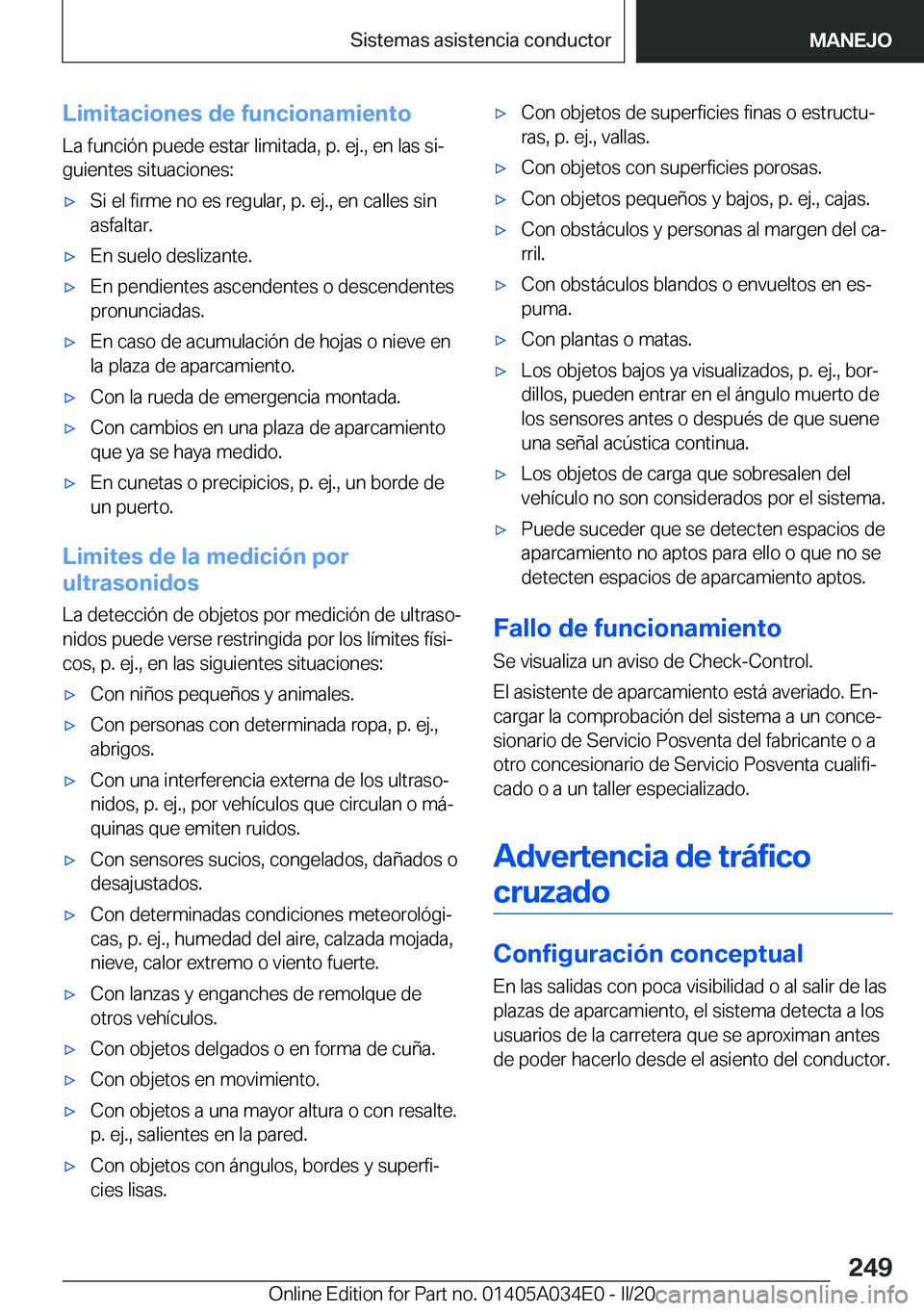 BMW X3 2020  Manuales de Empleo (in Spanish) �L�i�m�i�t�a�c�i�o�n�e�s��d�e��f�u�n�c�i�o�n�a�m�i�e�n�t�o�L�a��f�u�n�c�i�