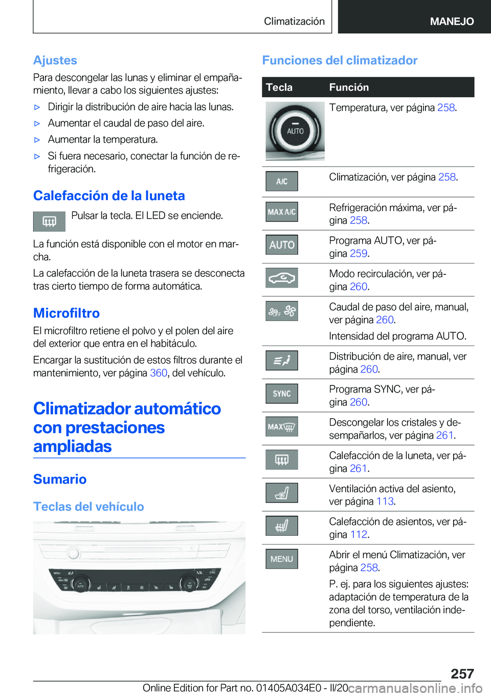 BMW X3 2020  Manuales de Empleo (in Spanish) �A�j�u�s�t�e�s
�P�a�r�a��d�e�s�c�o�n�g�e�l�a�r��l�a�s��l�u�n�a�s��y��e�l�i�m�i�n�a�r��e�l��e�m�p�a�