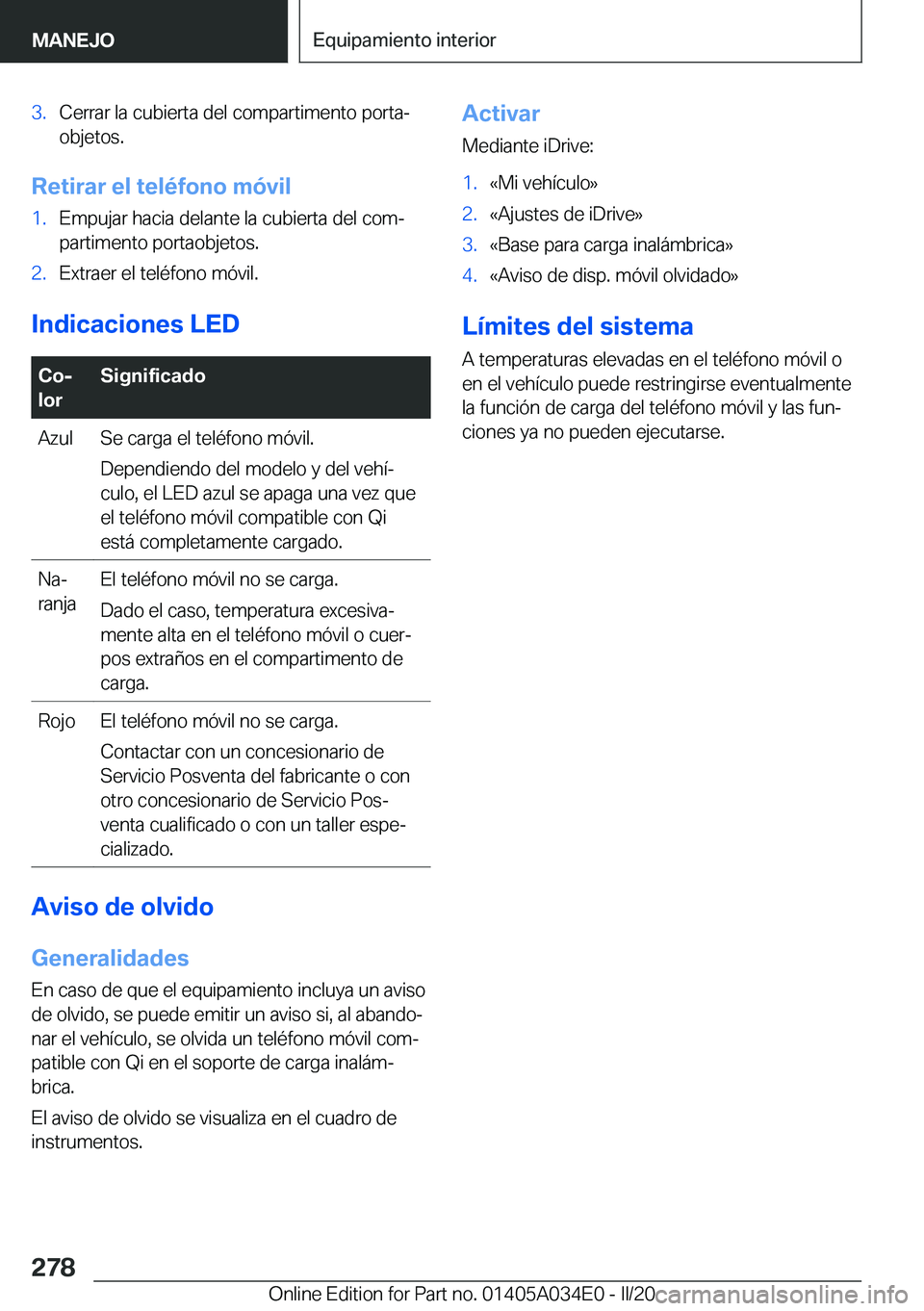 BMW X3 2020  Manuales de Empleo (in Spanish) �3�.�C�e�r�r�a�r��l�a��c�u�b�i�e�r�t�a��d�e�l��c�o�m�p�a�r�t�i�m�e�n�t�o��p�o�r�t�aª
�o�b�j�e�t�o�s�.
�R�e�t�i�r�a�r��e�l��t�e�l�