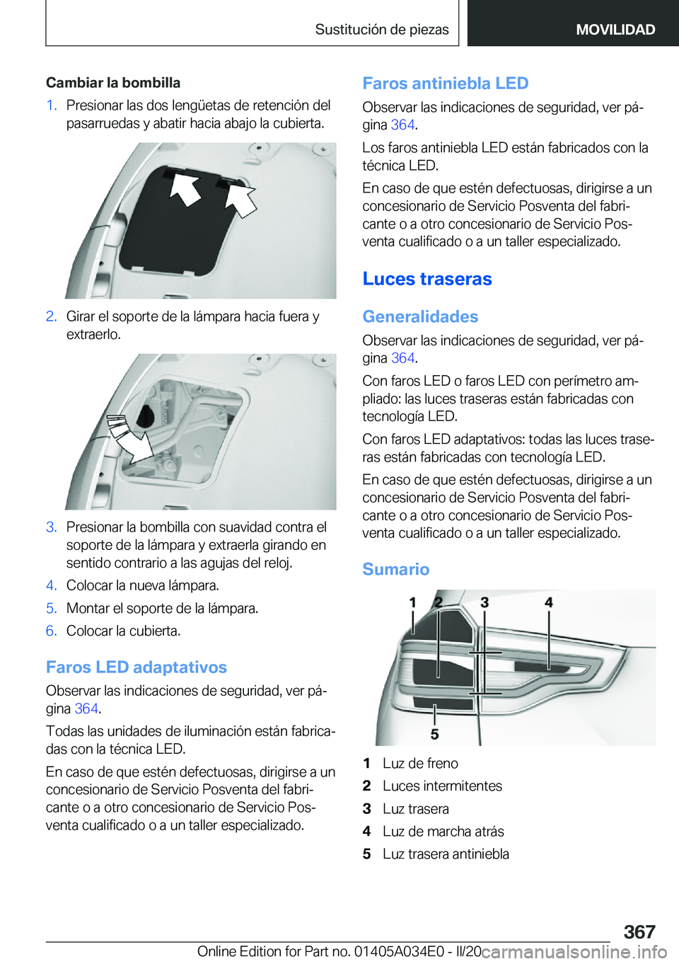 BMW X3 2020  Manuales de Empleo (in Spanish) �C�a�m�b�i�a�r��l�a��b�o�m�b�i�l�l�a�1�.�P�r�e�s�i�o�n�a�r��l�a�s��d�o�s��l�e�n�g�