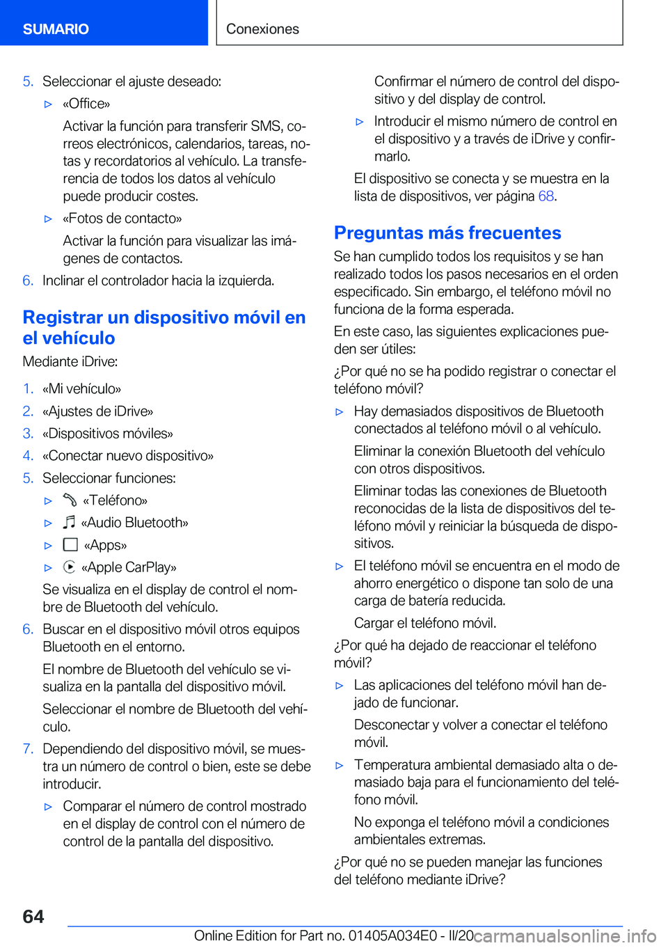 BMW X3 2020  Manuales de Empleo (in Spanish) �5�.�S�e�l�e�c�c�i�o�n�a�r��e�l��a�j�u�s�t�e��d�e�s�e�a�d�o�:x�«�O�f�f�i�c�e�{
�A�c�t�i�v�a�r��l�a��f�u�n�c�i�