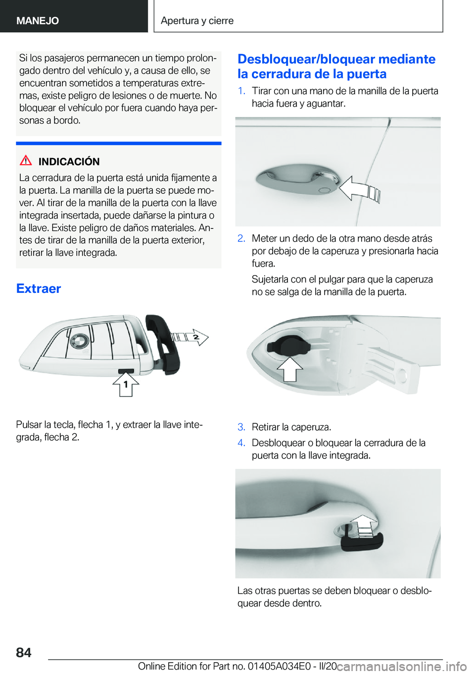 BMW X3 2020  Manuales de Empleo (in Spanish) �S�i��l�o�s��p�a�s�a�j�e�r�o�s��p�e�r�m�a�n�e�c�e�n��u�n��t�i�e�m�p�o��p�r�o�l�o�nª
�g�a�d�o��d�e�n�t�r�o��d�e�l��v�e�h�