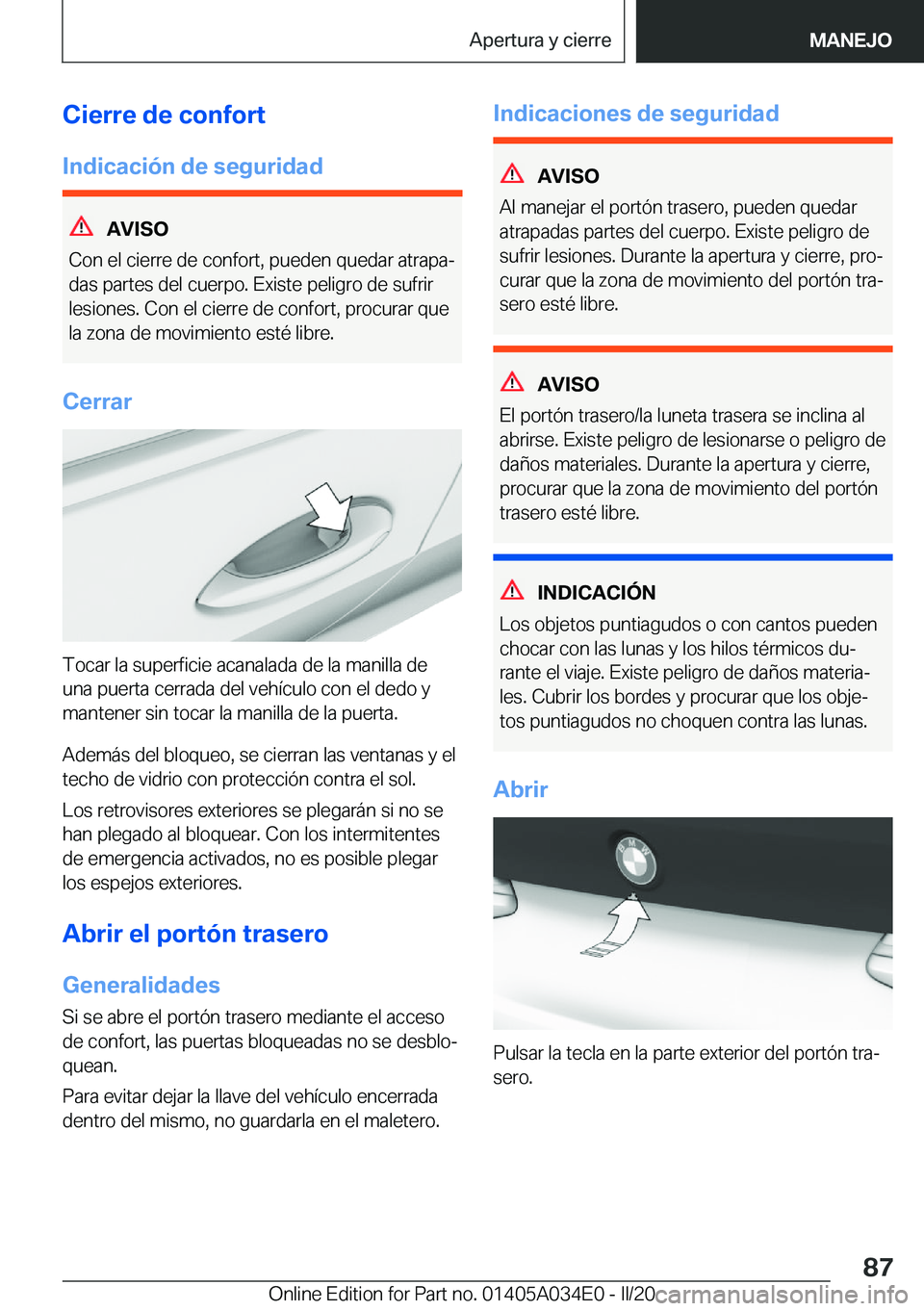 BMW X3 2020  Manuales de Empleo (in Spanish) �C�i�e�r�r�e��d�e��c�o�n�f�o�r�t
�I�n�d�i�c�a�c�i�