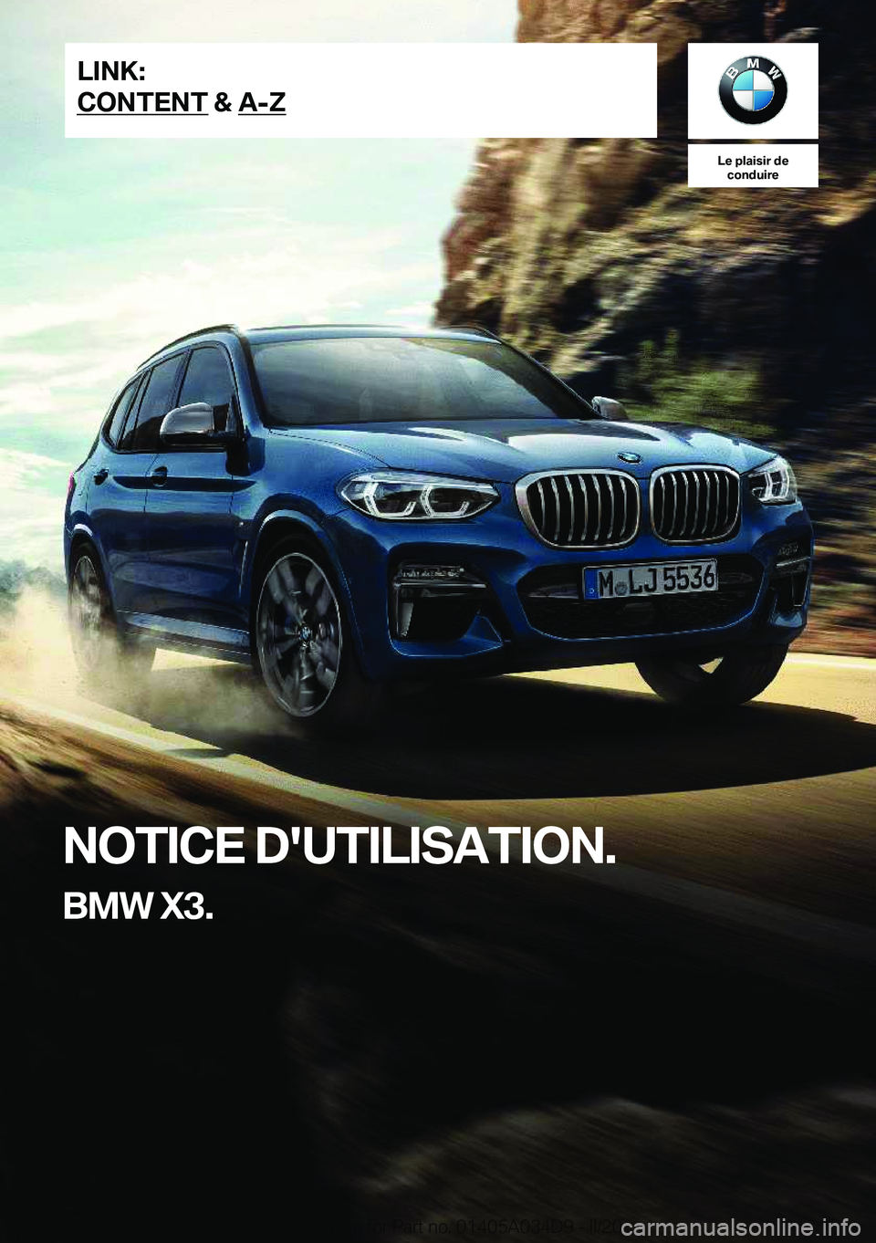 BMW X3 2020  Notices Demploi (in French) �L�e��p�l�a�i�s�i�r��d�e�c�o�n�d�u�i�r�e
�N�O�T�I�C�E��D�'�U�T�I�L�I�S�A�T�I�O�N�.
�B�M�W��X�3�.�L�I�N�K�:
�C�O�N�T�E�N�T��&��A�-�Z�O�n�l�i�n�e��E�d�i�t�i�o�n��f�o�r��P�a�r�t��n�o�.��0�