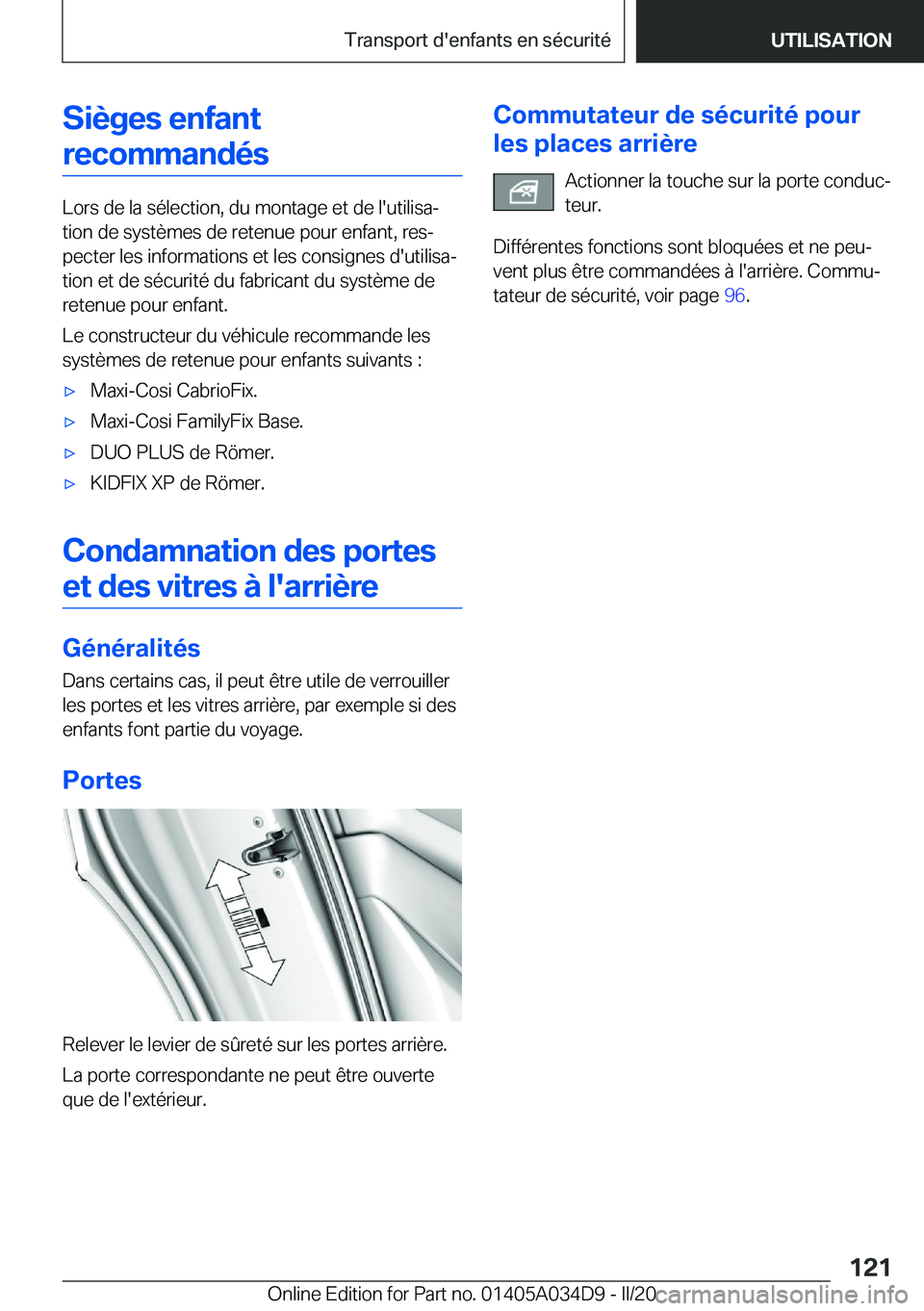 BMW X3 2020  Notices Demploi (in French) �S�i�è�g�e�s��e�n�f�a�n�t�r�e�c�o�m�m�a�n�d�é�s
�L�o�r�s��d�e��l�a��s�é�l�e�c�t�i�o�n�,��d�u��m�o�n�t�a�g�e��e�t��d�e��l�'�u�t�i�l�i�s�aj �t�i�o�n��d�e��s�y�s�t�è�m�e�s��d�e��r�e