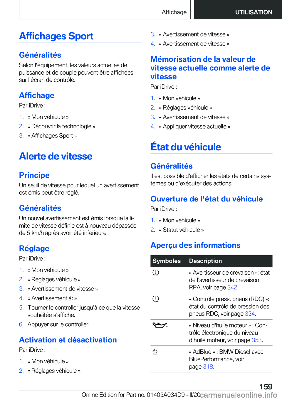 BMW X3 2020  Notices Demploi (in French) �A�f�f�i�c�h�a�g�e�s��S�p�o�r�t
�G�é�n�é�r�a�l�i�t�é�s�S�e�l�o�n��l�'�é�q�u�i�p�e�m�e�n�t�,��l�e�s��v�a�l�e�u�r�s��a�c�t�u�e�l�l�e�s��d�e
�p�u�i�s�s�a�n�c�e��e�t��d�e��c�o�u�p�l�e��p