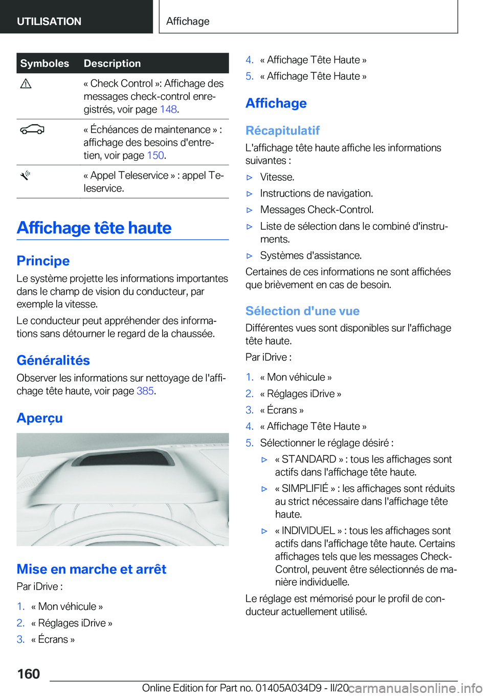 BMW X3 2020  Notices Demploi (in French) �S�y�m�b�o�l�e�s�D�e�s�c�r�i�p�t�i�o�n��k��C�h�e�c�k��C�o�n�t�r�o�l��{�:��A�f�f�i�c�h�a�g�e��d�e�s
�m�e�s�s�a�g�e�s��c�h�e�c�k�-�c�o�n�t�r�o�l��e�n�r�ej
�g�i�s�t�r�é�s�,��v�o�i�r��p�a�g�e�