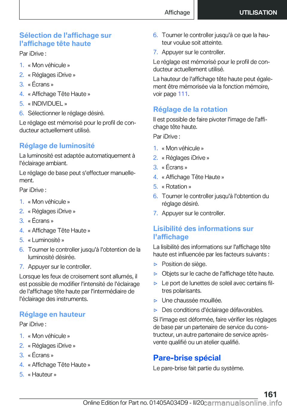 BMW X3 2020  Notices Demploi (in French) �S�é�l�e�c�t�i�o�n��d�e��l�'�a�f�f�i�c�h�a�g�e��s�u�r
�l�'�a�f�f�i�c�h�a�g�e��t�ê�t�e��h�a�u�t�e
�P�a�r��i�D�r�i�v�e��:�1�.�k��M�o�n��v�é�h�i�c�u�l�e��{�2�.�k��R�é�g�l�a�g�e�s�