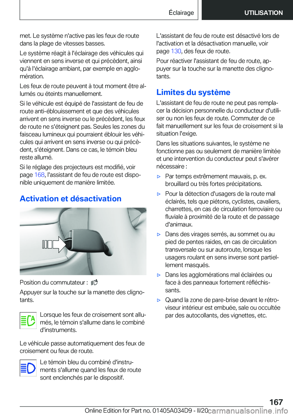 BMW X3 2020  Notices Demploi (in French) �m�e�t�.��L�e��s�y�s�t�è�m�e��n�'�a�c�t�i�v�e��p�a�s��l�e�s��f�e�u�x��d�e��r�o�u�t�e
�d�a�n�s��l�a��p�l�a�g�e��d�e��v�i�t�e�s�s�e�s��b�a�s�s�e�s�.
�L�e��s�y�s�t�è�m�e��r�é�a�g�i�