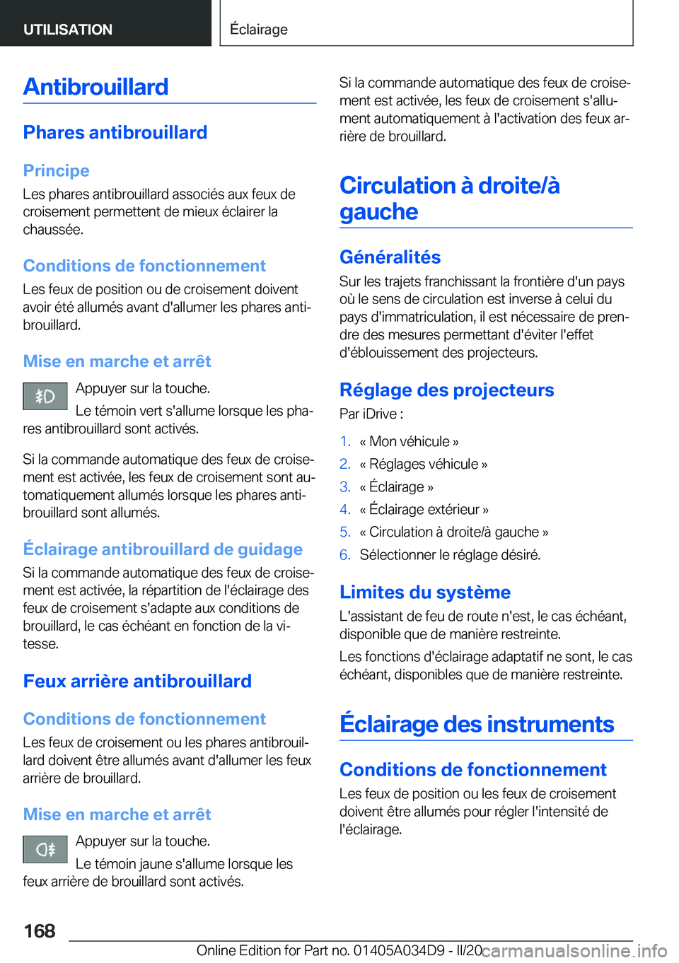 BMW X3 2020  Notices Demploi (in French) �A�n�t�i�b�r�o�u�i�l�l�a�r�d
�P�h�a�r�e�s��a�n�t�i�b�r�o�u�i�l�l�a�r�d
�P�r�i�n�c�i�p�e �L�e�s��p�h�a�r�e�s��a�n�t�i�b�r�o�u�i�l�l�a�r�d��a�s�s�o�c�i�é�s��a�u�x��f�e�u�x��d�e�c�r�o�i�s�e�m�e�n