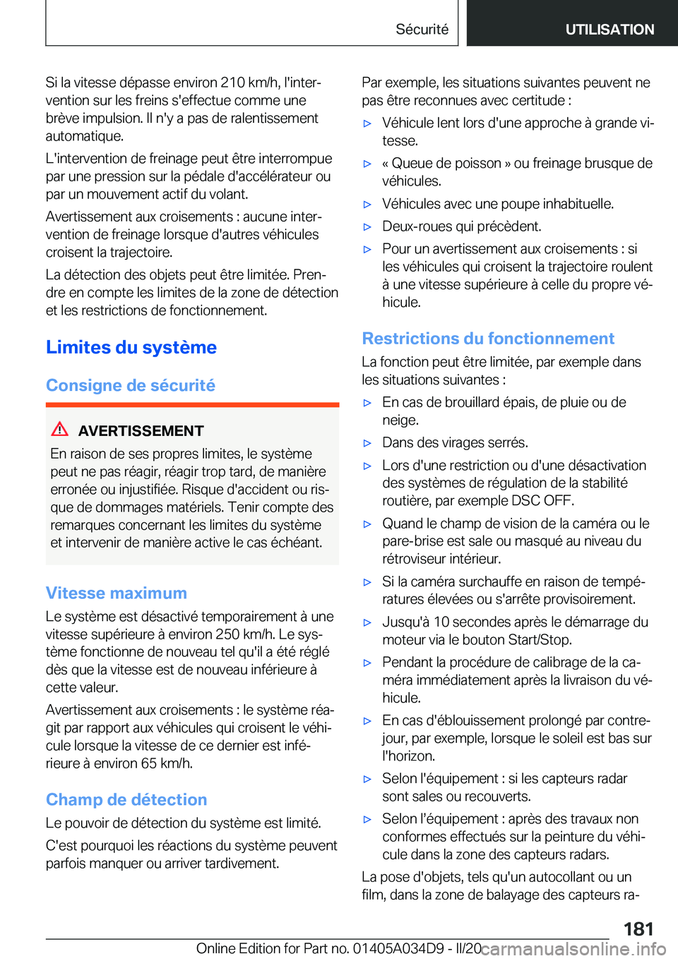 BMW X3 2020  Notices Demploi (in French) �S�i��l�a��v�i�t�e�s�s�e��d�é�p�a�s�s�e��e�n�v�i�r�o�n��2�1�0��k�m�/�h�,��l�'�i�n�t�e�rj�v�e�n�t�i�o�n��s�u�r��l�e�s��f�r�e�i�n�s��s�'�e�f�f�e�c�t�u�e��c�o�m�m�e��u�n�e
�b�r�è�