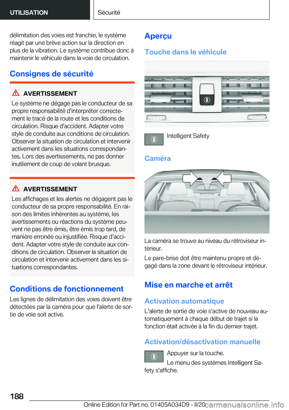 BMW X3 2020  Notices Demploi (in French) �d�é�l�i�m�i�t�a�t�i�o�n��d�e�s��v�o�i�e�s��e�s�t��f�r�a�n�c�h�i�e�,��l�e��s�y�s�t�è�m�e�r�é�a�g�i�t��p�a�r��u�n�e��b�r�è�v�e��a�c�t�i�o�n��s�u�r��l�a��d�i�r�e�c�t�i�o�n��e�n
�p�l�u�