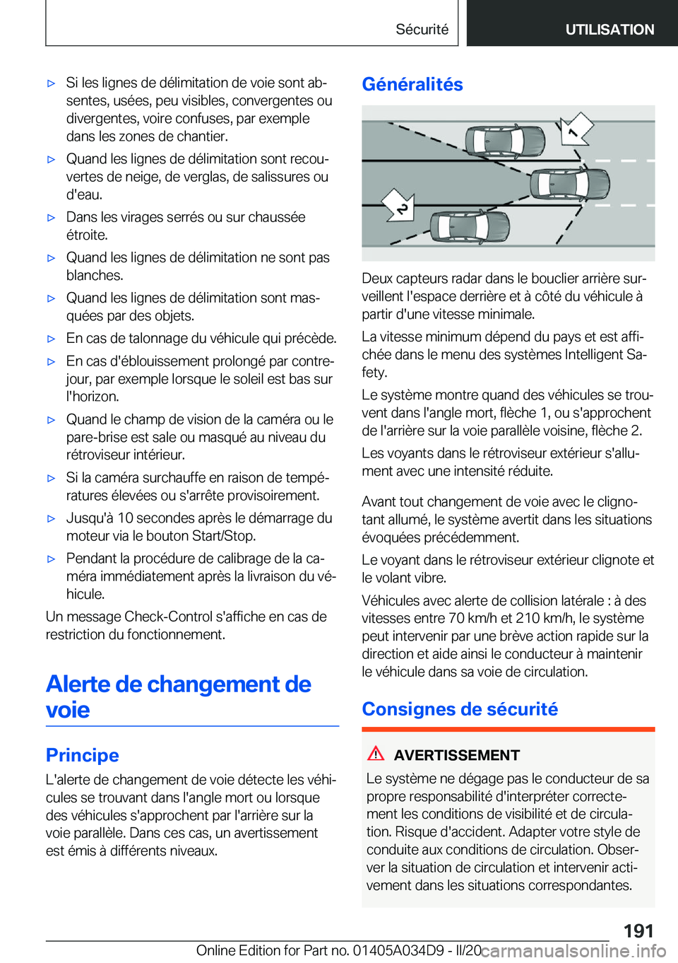 BMW X3 2020  Notices Demploi (in French) 'x�S�i��l�e�s��l�i�g�n�e�s��d�e��d�é�l�i�m�i�t�a�t�i�o�n��d�e��v�o�i�e��s�o�n�t��a�bj
�s�e�n�t�e�s�,��u�s�é�e�s�,��p�e�u��v�i�s�i�b�l�e�s�,��c�o�n�v�e�r�g�e�n�t�e�s��o�u �d�i�v�e�r