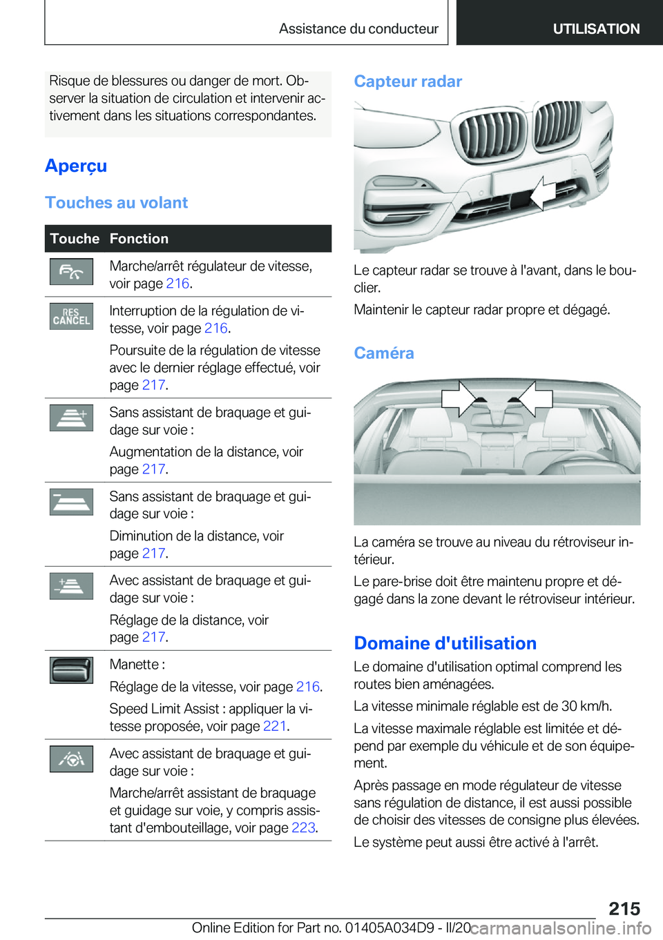 BMW X3 2020  Notices Demploi (in French) �R�i�s�q�u�e��d�e��b�l�e�s�s�u�r�e�s��o�u��d�a�n�g�e�r��d�e��m�o�r�t�.��O�bj�s�e�r�v�e�r��l�a��s�i�t�u�a�t�i�o�n��d�e��c�i�r�c�u�l�a�t�i�o�n��e�t��i�n�t�e�r�v�e�n�i�r��a�cj �t�i�v�e�m�