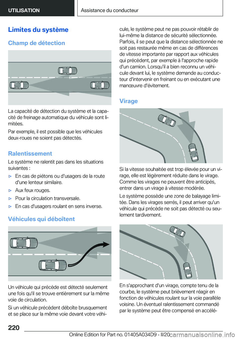 BMW X3 2020  Notices Demploi (in French) �L�i�m�i�t�e�s��d�u��s�y�s�t�è�m�e
�C�h�a�m�p��d�e��d�é�t�e�c�t�i�o�n
�L�a��c�a�p�a�c�i�t�é��d�e��d�é�t�e�c�t�i�o�n��d�u��s�y�s�t�è�m�e��e�t��l�a��c�a�p�aj �c�i�t�é��d�e��f�r�e�i�
