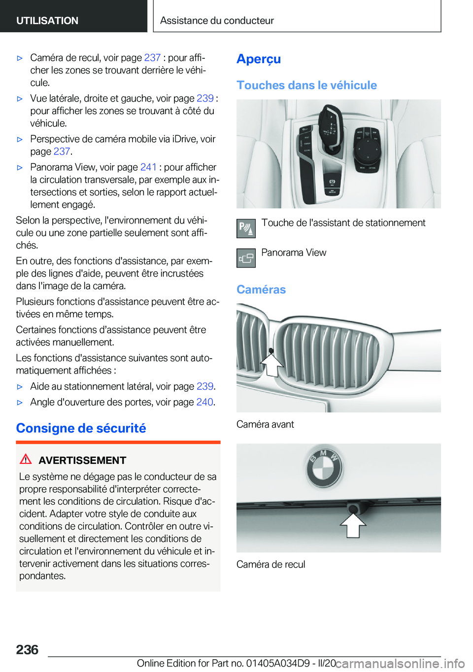BMW X3 2020  Notices Demploi (in French) 'x�C�a�m�é�r�a��d�e��r�e�c�u�l�,��v�o�i�r��p�a�g�e��2�3�7��:��p�o�u�r��a�f�f�ij
�c�h�e�r��l�e�s��z�o�n�e�s��s�e��t�r�o�u�v�a�n�t��d�e�r�r�i�è�r�e��l�e��v�é�h�ij
�c�u�l�e�.'