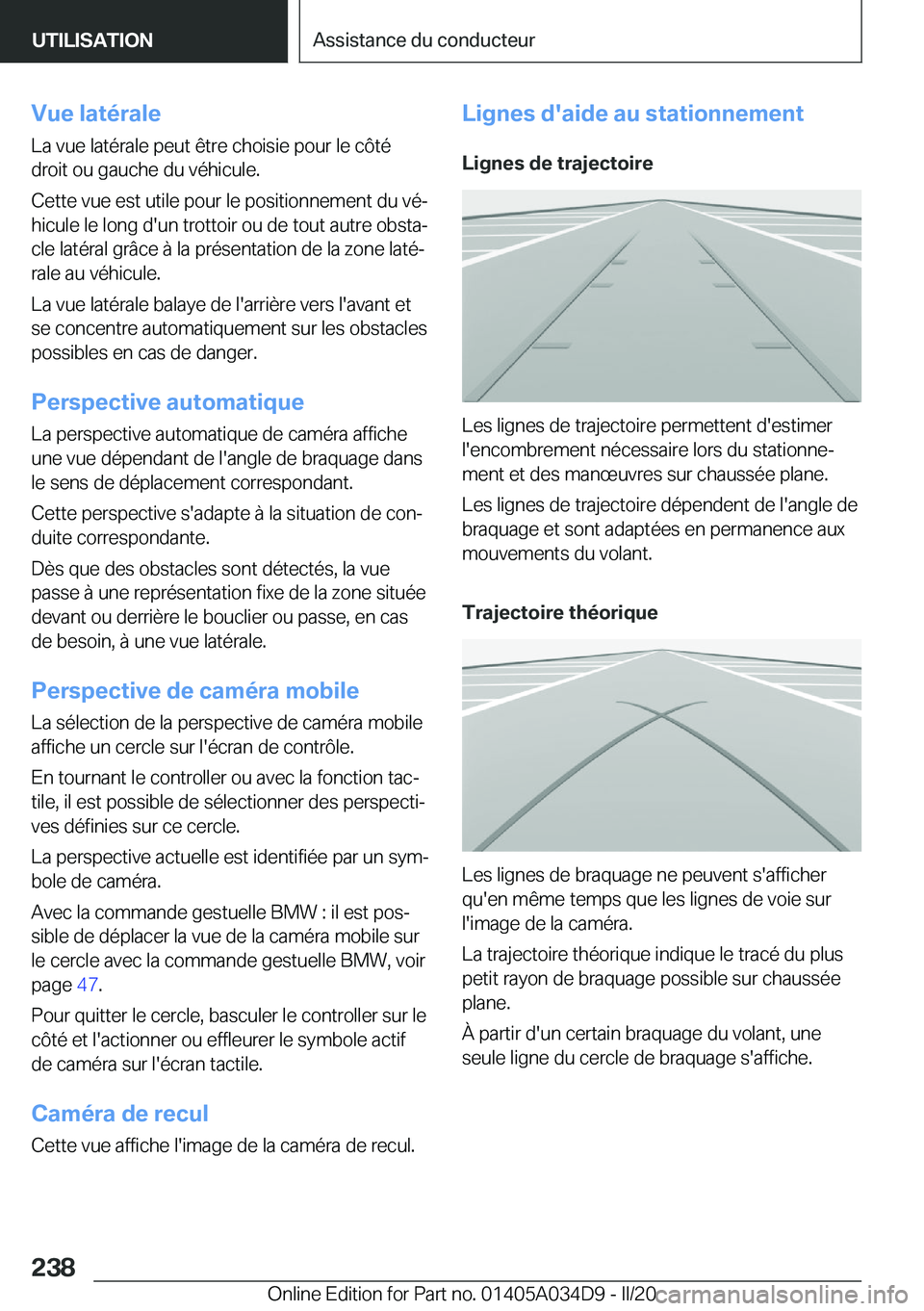 BMW X3 2020  Notices Demploi (in French) �V�u�e��l�a�t�é�r�a�l�e
�L�a��v�u�e��l�a�t�é�r�a�l�e��p�e�u�t��ê�t�r�e��c�h�o�i�s�i�e��p�o�u�r��l�e��c�