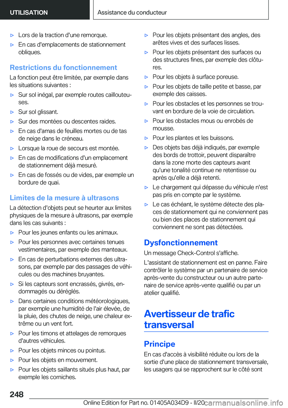BMW X3 2020  Notices Demploi (in French) 'x�L�o�r�s��d�e��l�a��t�r�a�c�t�i�o�n��d�'�u�n�e��r�e�m�o�r�q�u�e�.'x�E�n��c�a�s��d�'�e�m�p�l�a�c�e�m�e�n�t�s��d�e��s�t�a�t�i�o�n�n�e�m�e�n�t
�o�b�l�i�q�u�e�s�.
�R�e�s�t�r�i�c