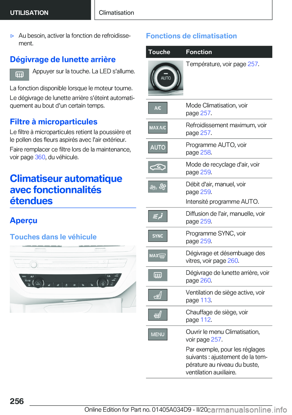 BMW X3 2020  Notices Demploi (in French) 'x�A�u��b�e�s�o�i�n�,��a�c�t�i�v�e�r��l�a��f�o�n�c�t�i�o�n��d�e��r�e�f�r�o�i�d�i�s�s�ej�m�e�n�t�.
�D�é�g�i�v�r�a�g�e��d�e��l�u�n�e�t�t�e��a�r�r�i�è�r�e
�A�p�p�u�y�e�r��s�u�r��l�a��t