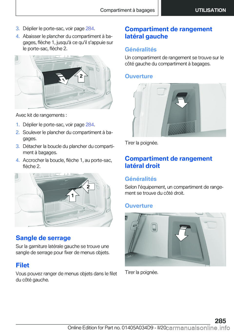 BMW X3 2020  Notices Demploi (in French) �3�.�D�é�p�l�i�e�r��l�e��p�o�r�t�e�-�s�a�c�,��v�o�i�r��p�a�g�e��2�8�4�.�4�.�A�b�a�i�s�s�e�r��l�e��p�l�a�n�c�h�e�r��d�u��c�o�m�p�a�r�t�i�m�e�n�t��