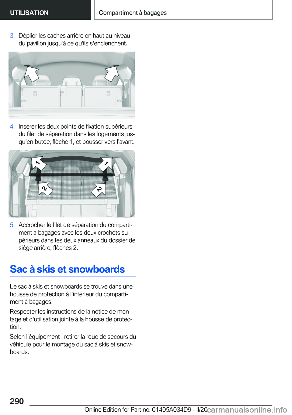BMW X3 2020  Notices Demploi (in French) �3�.�D�é�p�l�i�e�r��l�e�s��c�a�c�h�e�s��a�r�r�i�è�r�e��e�n��h�a�u�t��a�u��n�i�v�e�a�u
�d�u��p�a�v�i�l�l�o�n��j�u�s�q�u�'�
