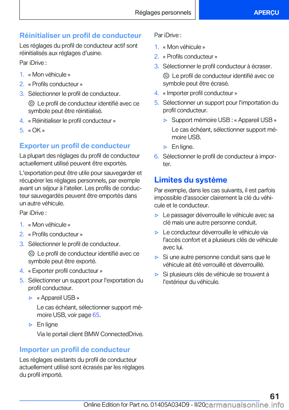 BMW X3 2020  Notices Demploi (in French) �R�é�i�n�i�t�i�a�l�i�s�e�r��u�n��p�r�o�f�i�l��d�e��c�o�n�d�u�c�t�e�u�r
�L�e�s��r�é�g�l�a�g�e�s��d�u��p�r�o�f�i�l��d�e��c�o�n�d�u�c�t�e�u�r��a�c�t�i�f��s�o�n�t
�r�é�i�n�i�t�i�a�l�i�s�é�s