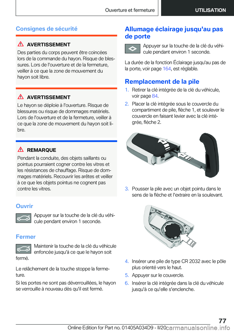 BMW X3 2020  Notices Demploi (in French) �C�o�n�s�i�g�n�e�s��d�e��s�é�c�u�r�i�t�é
�A�V�E�R�T�I�S�S�E�M�E�N�T
�D�e�s��p�a�r�t�i�e�s��d�u��c�o�r�p�s��p�e�u�v�e�n�t��ê�t�r�e��c�o�i�n�c�é�e�s
�l�o�r�s��d�e��l�a��c�o�m�m�a�n�d�e��