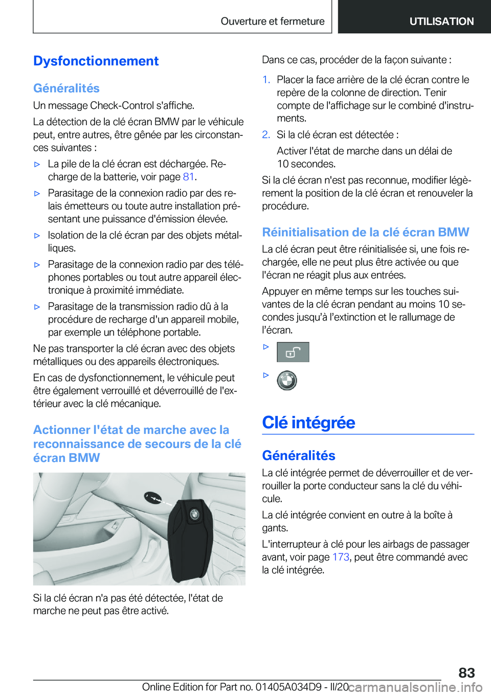 BMW X3 2020  Notices Demploi (in French) �D�y�s�f�o�n�c�t�i�o�n�n�e�m�e�n�t
�G�é�n�é�r�a�l�i�t�é�s
�U�n��m�e�s�s�a�g�e��C�h�e�c�k�-�C�o�n�t�r�o�l��s�'�a�f�f�i�c�h�e�.
�L�a��d�é�t�e�c�t�i�o�n��d�e��l�a��c�l�é��é�c�r�a�n��B�