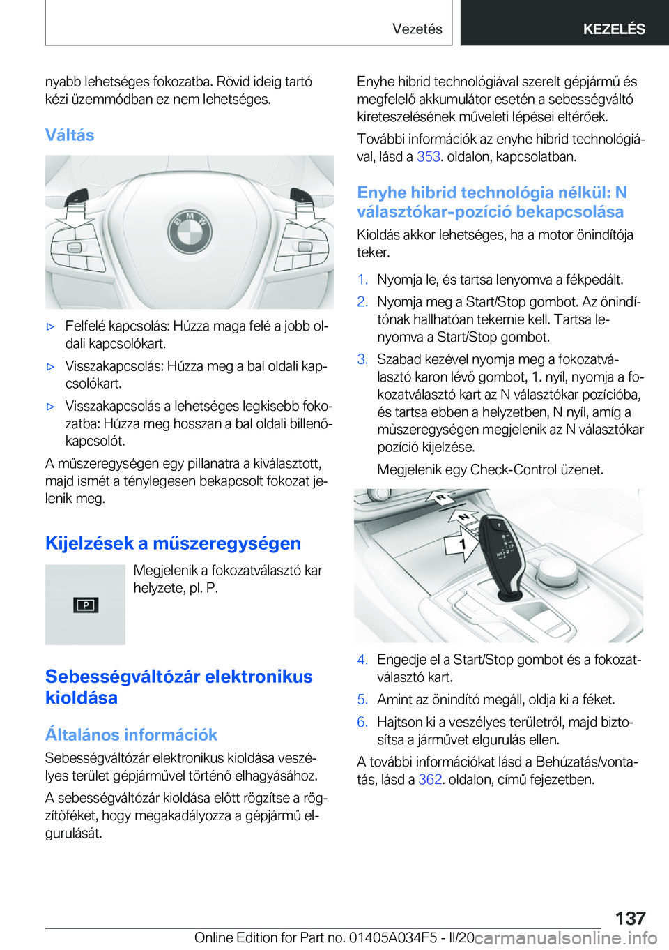 BMW X3 2020  Kezelési útmutató (in Hungarian) �n�y�a�b�b��l�e�h�e�t�s�