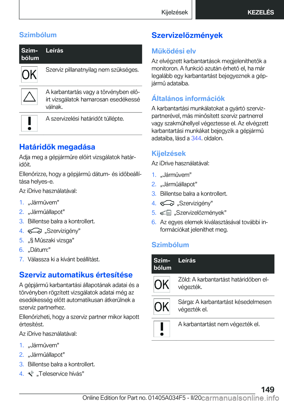 BMW X3 2020  Kezelési útmutató (in Hungarian) �S�z�i�m�b�