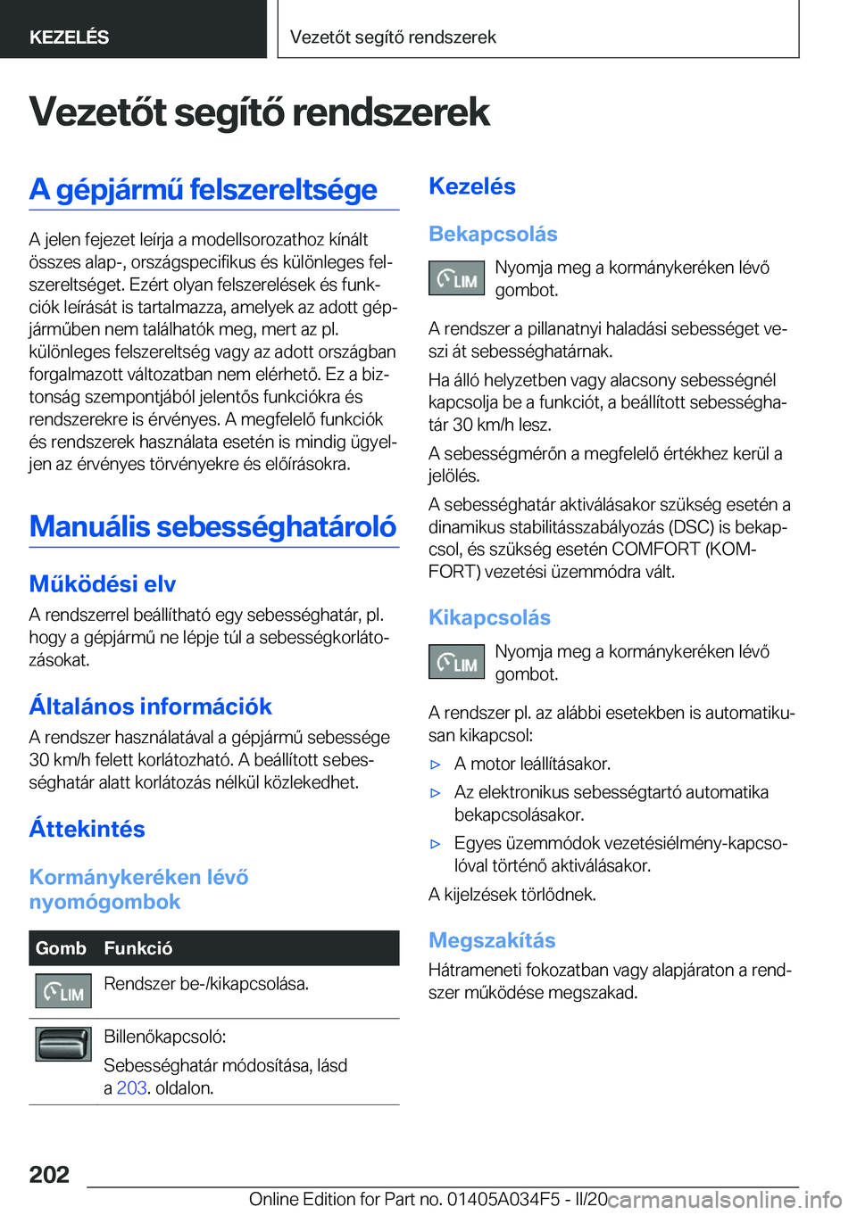 BMW X3 2020  Kezelési útmutató (in Hungarian) �V�e�z�e�t�
