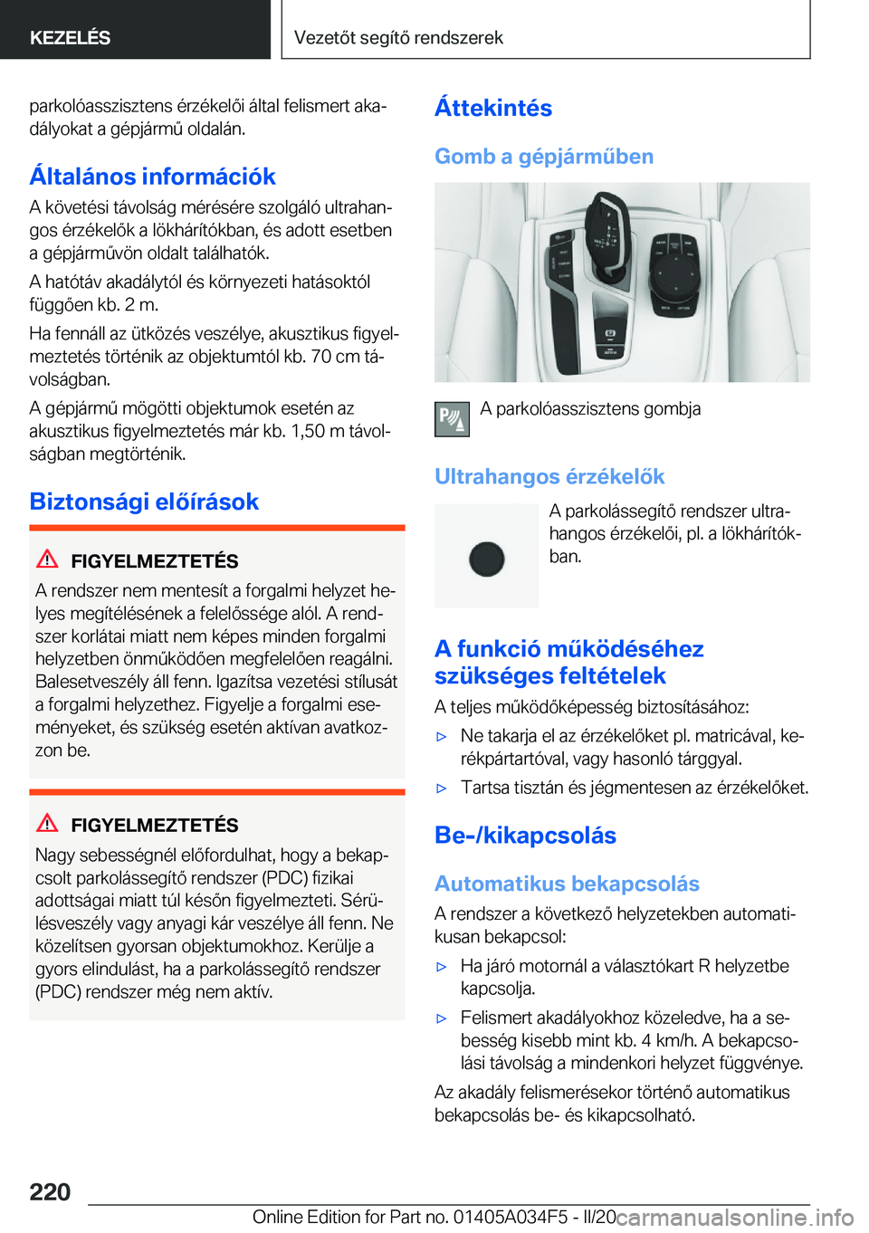 BMW X3 2020  Kezelési útmutató (in Hungarian) �p�a�r�k�o�l�