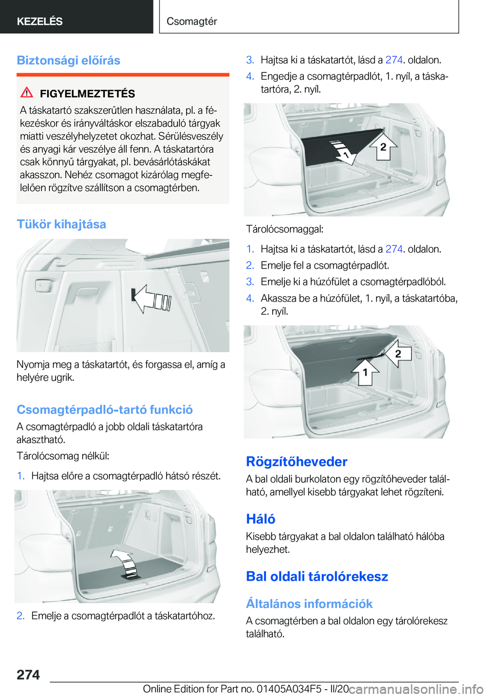 BMW X3 2020  Kezelési útmutató (in Hungarian) �B�i�z�t�o�n�s�