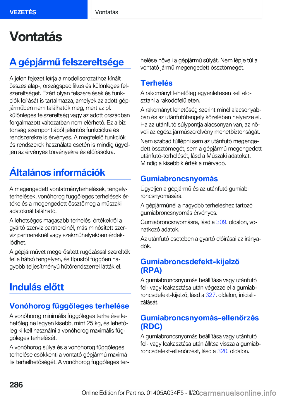 BMW X3 2020  Kezelési útmutató (in Hungarian) �V�o�n�t�a�t�