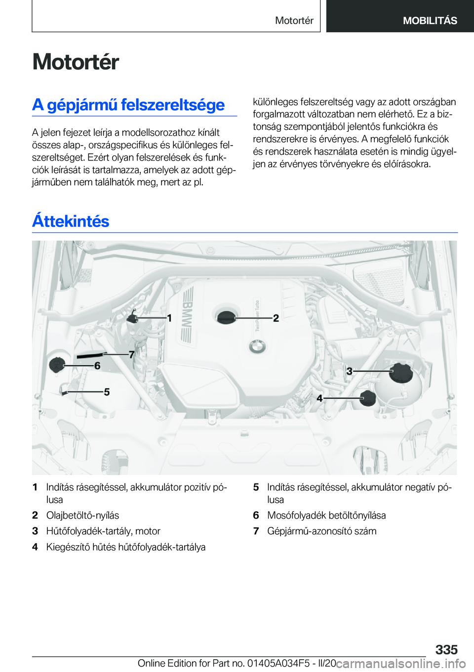 BMW X3 2020  Kezelési útmutató (in Hungarian) �M�o�t�o�r�t�