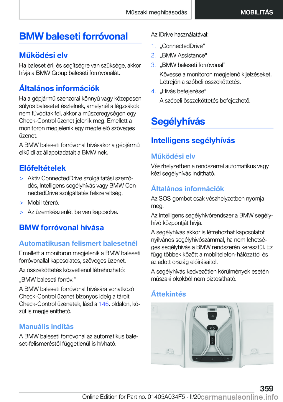 BMW X3 2020  Kezelési útmutató (in Hungarian) �B�M�W��b�a�l�e�s�e�t�i��f�o�r�r�