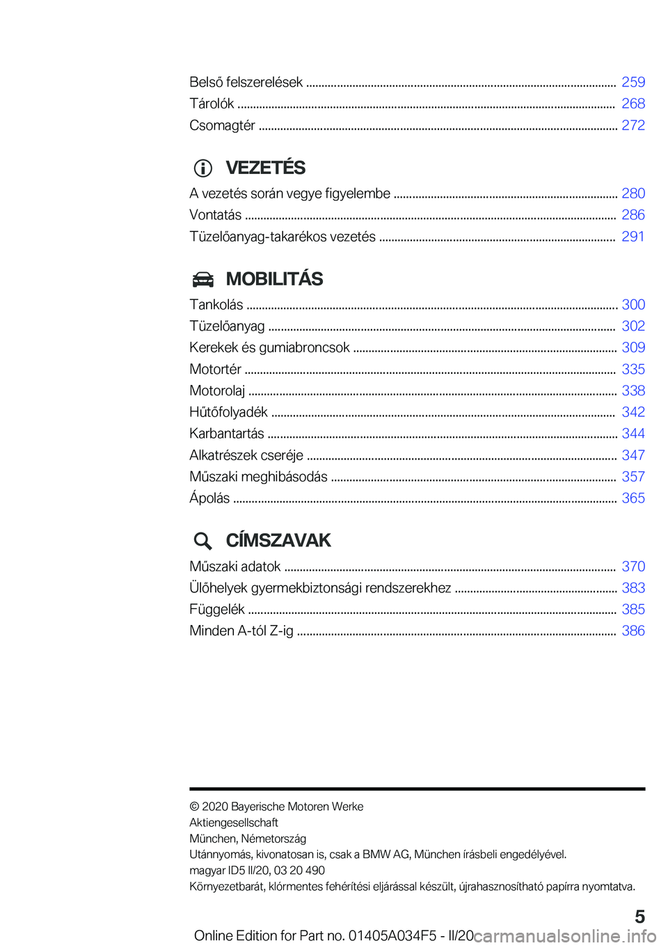 BMW X3 2020  Kezelési útmutató (in Hungarian) �B�e�l�s�