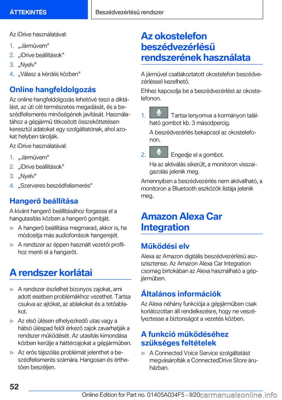 BMW X3 2020  Kezelési útmutató (in Hungarian) �A�z��i�D�r�i�v�e��h�a�s�z�n�